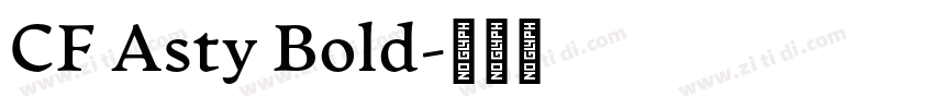 CF Asty Bold字体转换